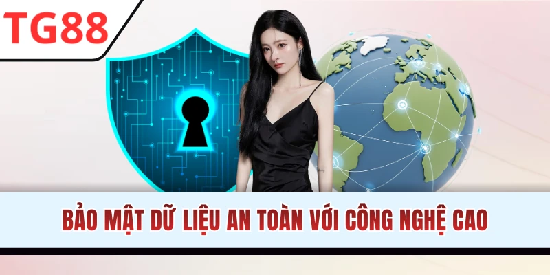TG88 giữ kín dữ liệu hội viên với công nghệ tối tân